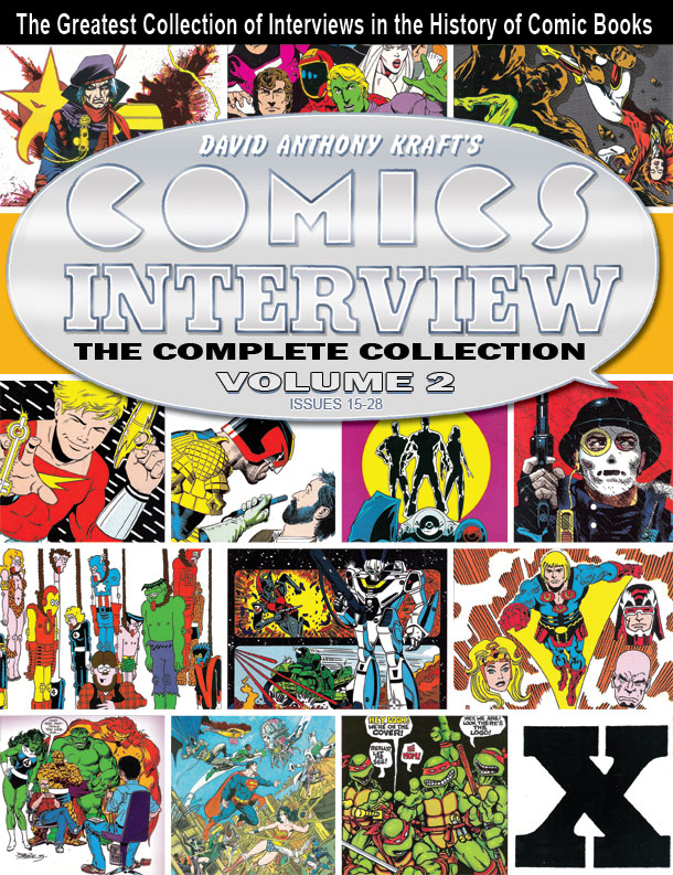 David Anthony Kraft's COMICS INTERVIEW: The Complete Collection Volume 2